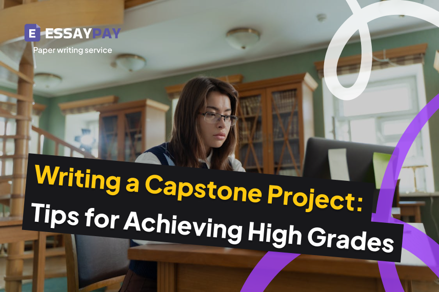 How to Write a Capstone Project That Gets Top Grades