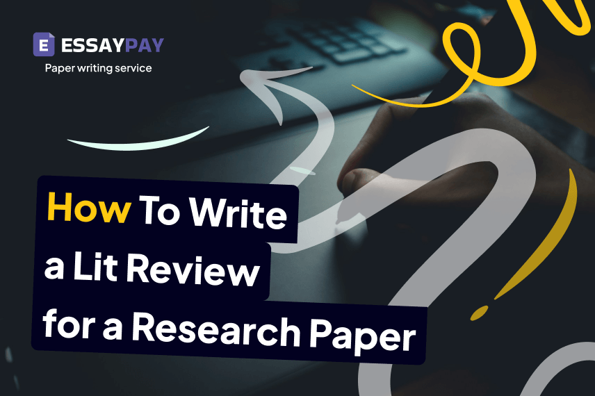 How to Write a Literature Review for a Research Paper