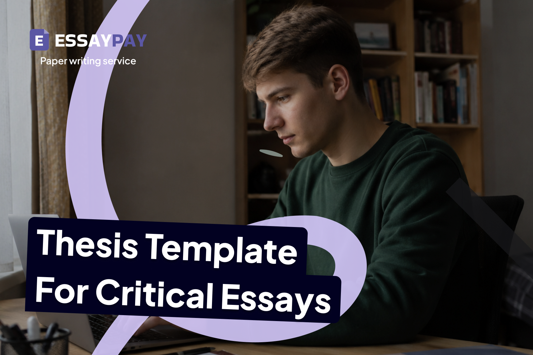 How to Write a Thesis Statement for Critical Thinking Essay Fast