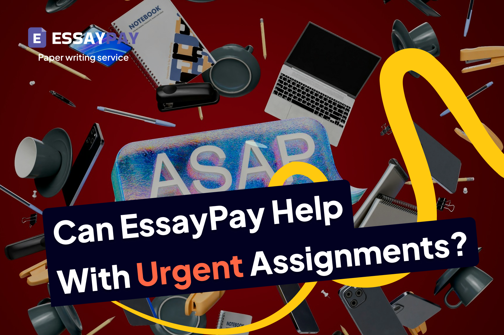 Can EssayPay Help With Urgent Assignments?